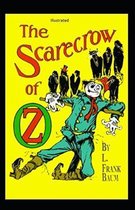 The Scarecrow of Oz Illustrated