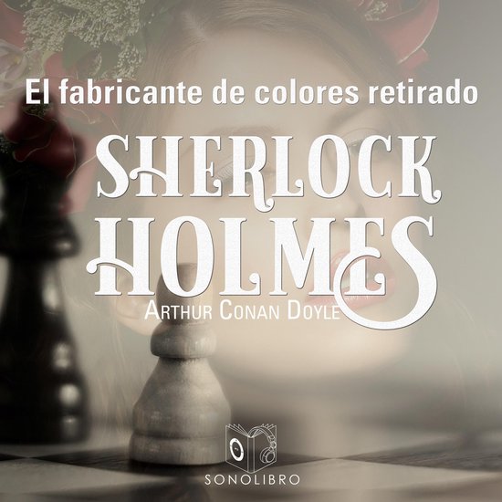 La aventura del fabricante de colores retirado - Dramatizado - cover