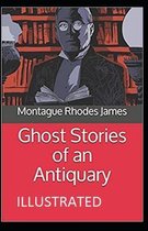 Ghost Stories of an Antiquary Illustrated