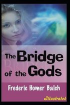 The Bridge of the Gods Illustrated