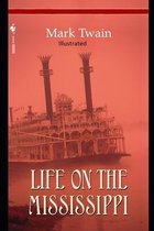 Life On The Mississippi Illustrated