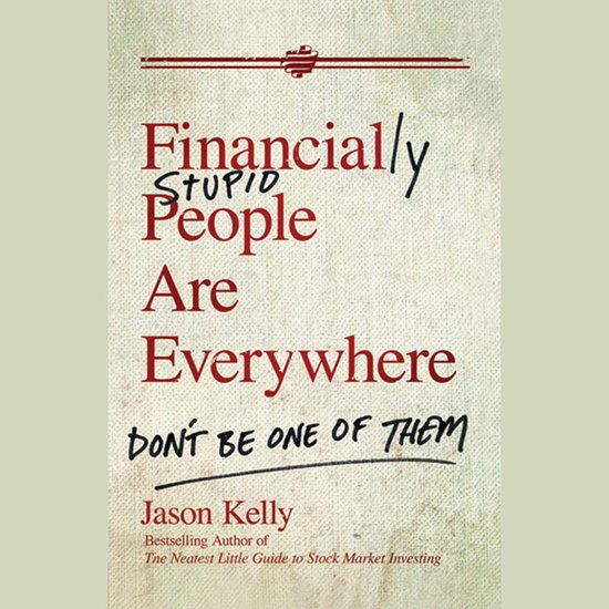 Financially Stupid People Are Everywhere - cover