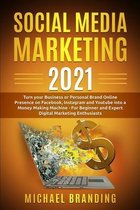 Social Media Marketing 2021