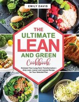 The Ultimate Lean and Green Cookbook