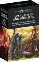 Evangelists and Pioneers