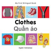 My First Bilingual Book - Clothes - English-vietnamese