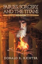 Fairies, Sorcery, and the Titans