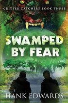 Swamped By Fear