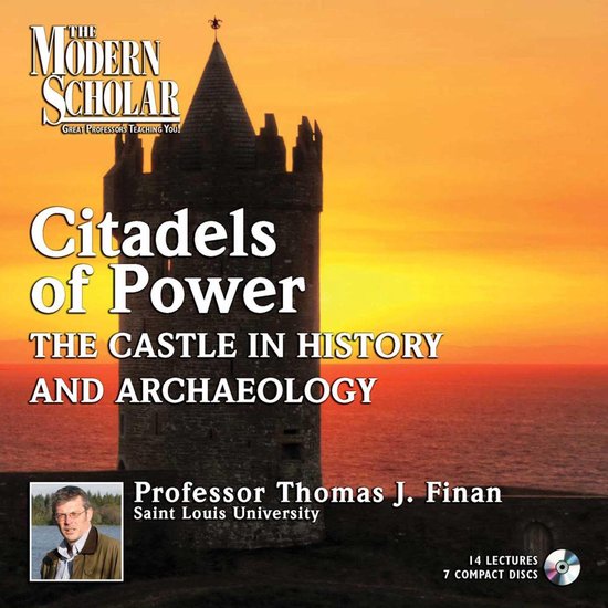 Citadels of Power: Castles in History and Archaeology - cover
