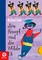Jim Knopf - Jim Knopf: Jim Knopf und die Wilde 13