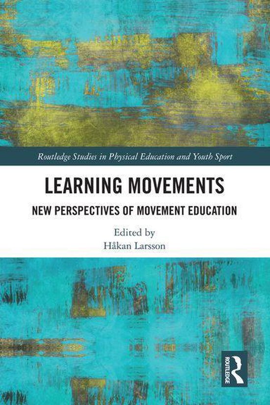 Routledge Studies in Physical Education and Youth Sport - Le ... - cover