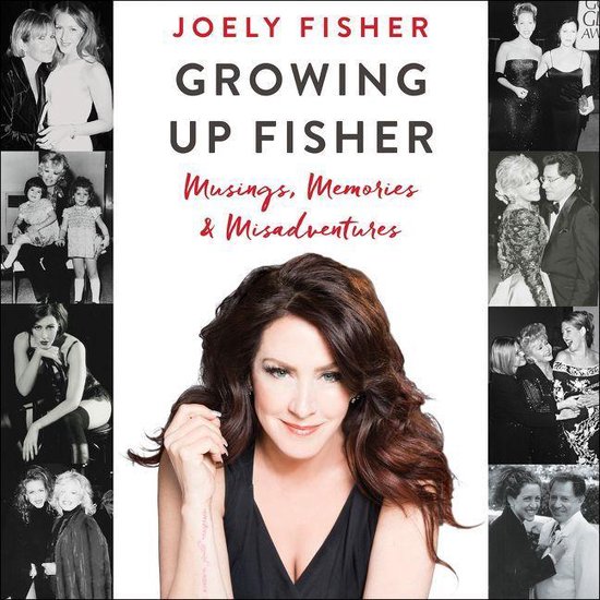 Growing Up Fisher, Joely Fisher 9780062742889 Boeken