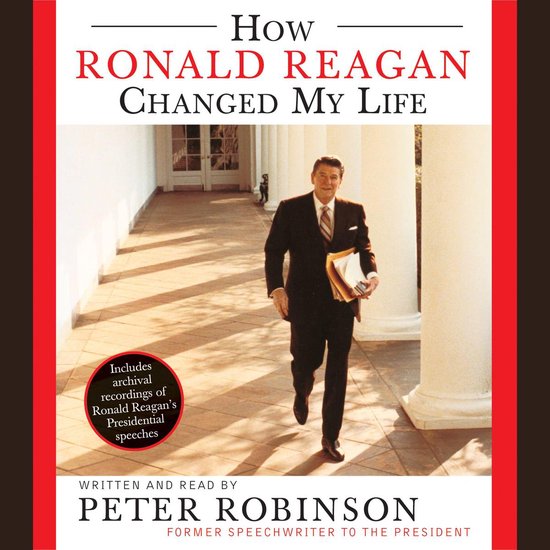 How Ronald Reagan Changed My Life - cover