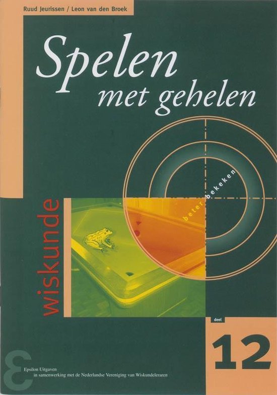 Cover van het boek 'Spelen met gehelen / druk 1' van Loek van den Broek en Ruud Jeurissen