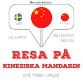 Resa på kinesiska - Mandarin