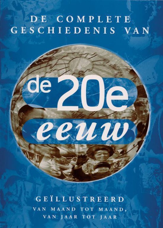 Cover van het boek 'De complete geschiedenis van de twintigste eeuw' van  Nvt