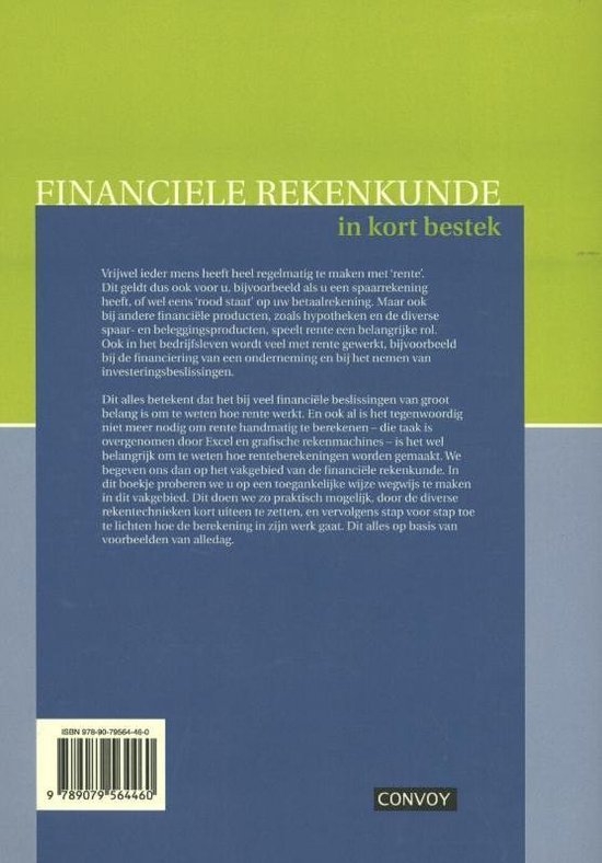 Boekcover met de titel FINANCIELE REKENKUNDE in kort bestek en tekst over renteberekeningen. Groene en donkerblauwe band.