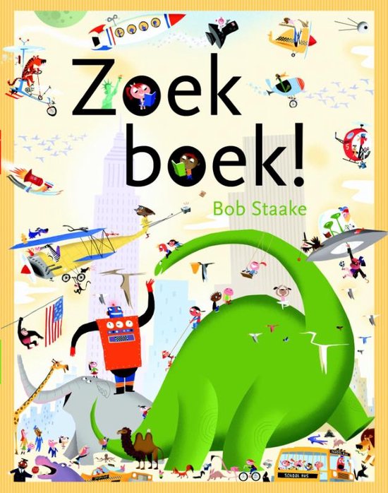 Zoek boek!, Bob Staake | 9789047703761 | Boeken | bol.com