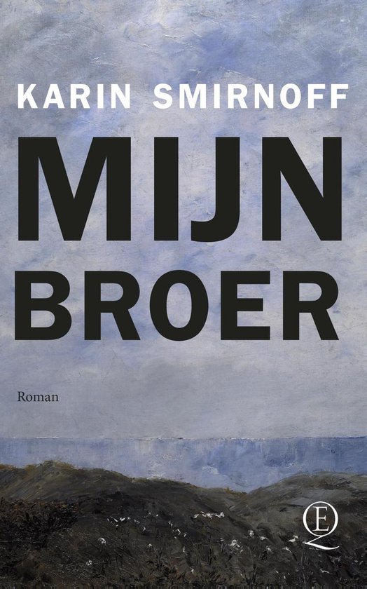 Boek "Mijn Broer" van Karin Smirnoff, met een schilderij van een mistig landschap.