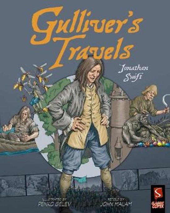 Couverture de Gulliver's Travels par Jonathan Swift, avec Lemuel Gulliver au centre, entouré de scènes du livre. Illustré par Penko Gelev. Classic Comix.