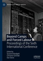 The Holocaust and its Contexts - Beyond Camps and Forced Labour