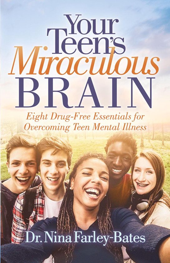 Your Teen's Miraculous Brain - cover