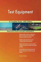Test Equipment A Complete Guide - 2021 Edition