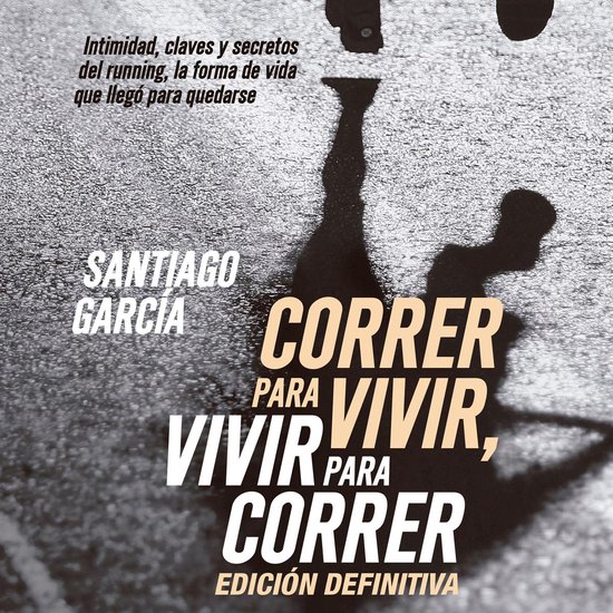 Correr para vivir, vivir para correr - cover