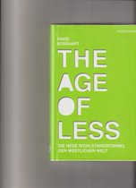 The Age of Less