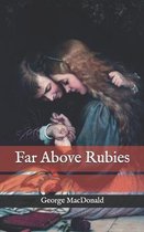 Far Above Rubies