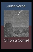 Off on a Comet Illustrated