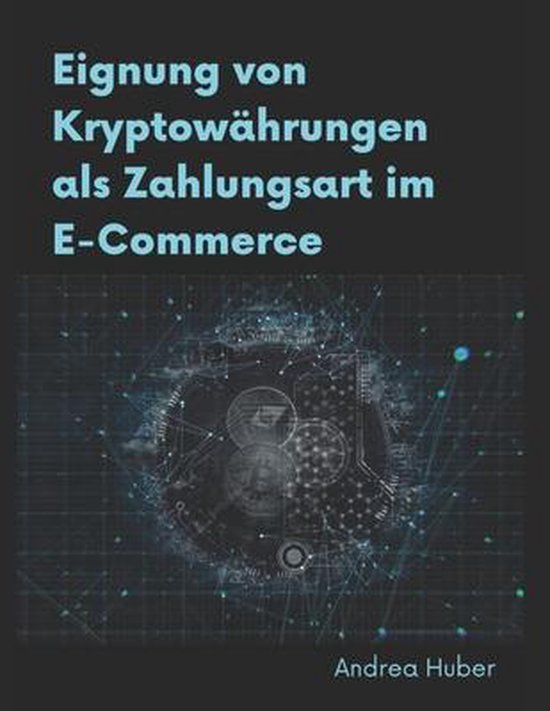 Eignung von Kryptowährungen als Zahlungsart im E-Commerce - cover
