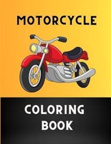 Motorcycle coloring book: Fun Learning and Motorcycle Coloring Book For Kids: Cute Children's Coloring Book for Toddlers & Kids