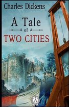 A Tale of Two Cities (Illustrated)