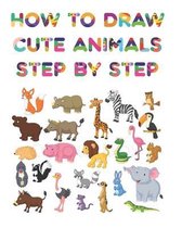 How to Draw Cute Animals: Fun beginner's drawing guide for kids