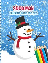 Snowman Coloring Book for Kids