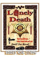 Lonely Death Sheriff Ron Marcell