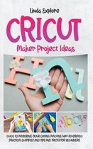 Cricut Maker Project Ideas