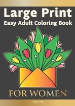 Large Print Easy Adult Coloring Book FOR WOMEN
