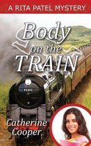 Rita Patel Mysteries- Body on the Train