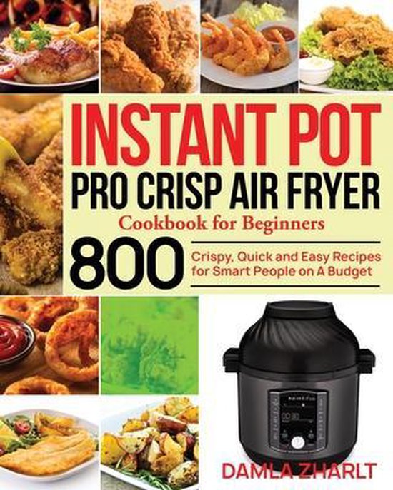 Foto: Instant pot pro crisp air fryer cookbook for beginners