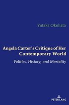 Angela Carter’s Critique of Her Contemporary World