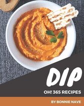 Oh! 365 Dip Recipes