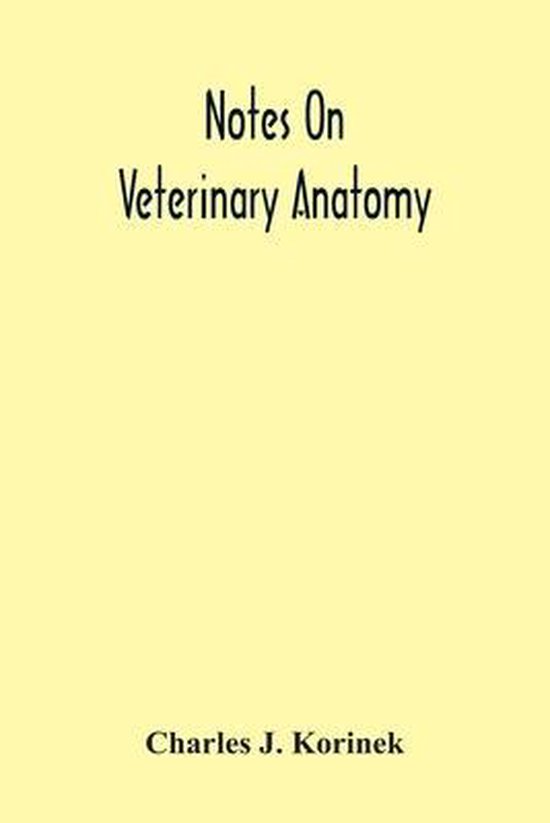 Notes On Veterinary Anatomy - cover