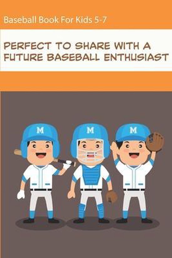 Baseball Book For Kids 5-7_ Perfect To Share With A Future B ... - cover