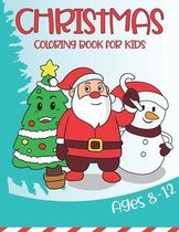 Christmas Coloring Book for Kids Ages 8-12