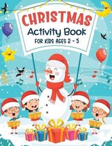 Christmas Activity Book For Kids Ages 2-5