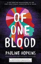 Of One Blood Or, the Hidden Self Haunted Library Horror Classics