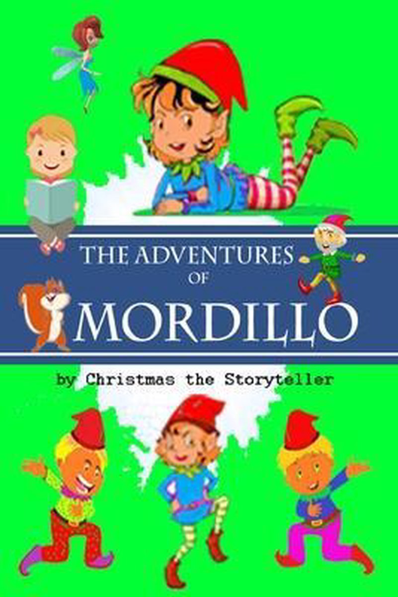 The Adventures of Mordillo - Christmas The Storyteller