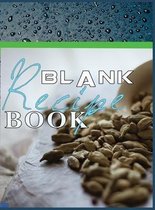 Blank Recipe Book: Blank Recipe Book To Write In Blank Cooking Book Recipe Journal 100 Recipe Journal and Organizer: blank recipe book journal blank recipe book mom recipe journal